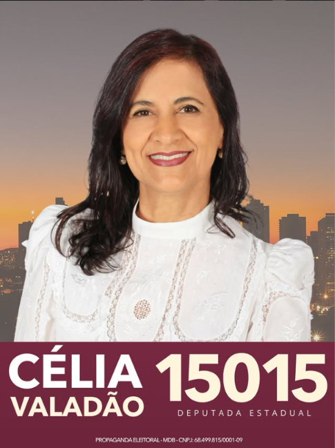 Arte de campanha de Célia Valadão, Deputada Estadual, número 15015